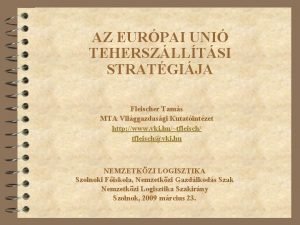 AZ EURPAI UNI TEHERSZLLTSI STRATGIJA Fleischer Tams MTA