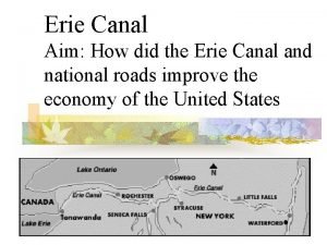 What was the goal of the erie canal?