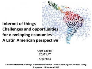 Internet of things Challenges and opportunities for developing