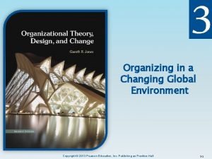 Organizing in a changing global environment