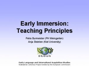 Early Immersion Teaching Principles Petra Burmeister PH Weingarten