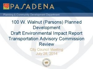 Planning Community Development Department 100 W Walnut Parsons