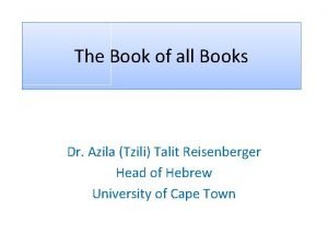 The Book of all Books Dr Azila Tzili