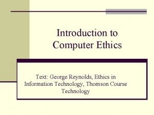 Introduction to computer ethics