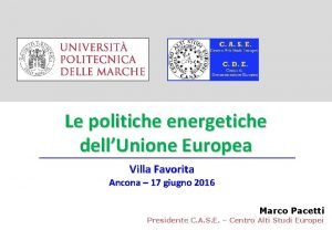 Le politiche energetiche dellUnione Europea Villa Favorita Ancona