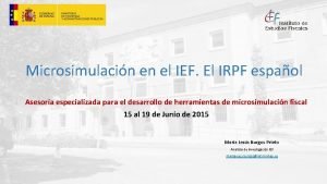 Microsimulacin en el IEF El IRPF espaol Asesora