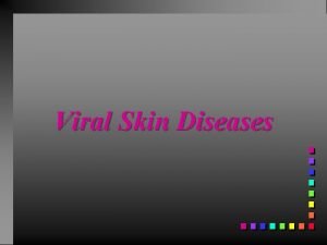 Viral Skin Diseases Herpes Simplex Virus HSV1 HSV2