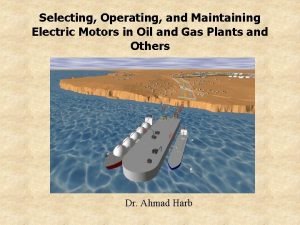 Selecting Operating and Maintaining Electric Motors in Oil