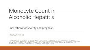 Monocyte Count in Alcoholic Hepatitis Implications for severity