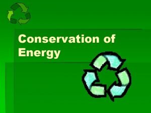 Body energy conservation Body energy conservation
