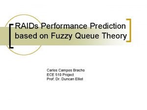 RAIDs Performance Prediction based on Fuzzy Queue Theory