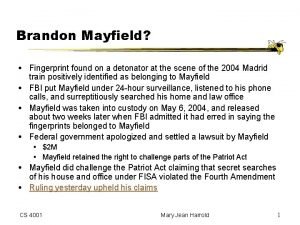 Brandon Mayfield Fingerprint found on a detonator at