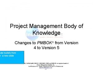 Project Management Body of Knowledge Changes to PMBOK