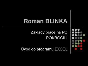 Roman blinka