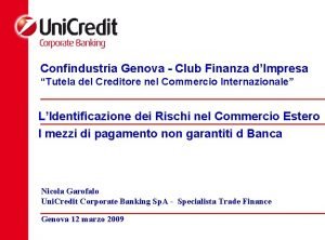 Confindustria Genova Club Finanza dImpresa Tutela del Creditore