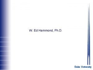 W Ed Hammond Ph D Duke University GROUPS