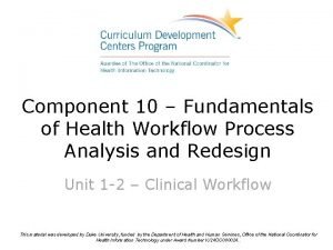 Component 10 Fundamentals of Health Workflow Process Analysis