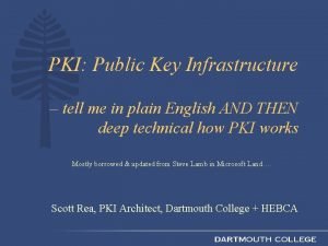 PKI Public Key Infrastructure tell me in plain