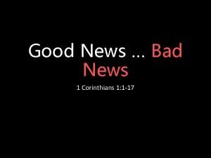 Good News Bad News 1 Corinthians 1 1