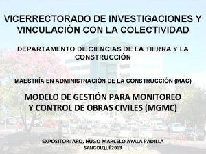 VICERRECTORADO DE INVESTIGACIONES Y VINCULACIN CON LA COLECTIVIDAD