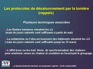 Les protocoles de dsaisonnement par la lumire rappels