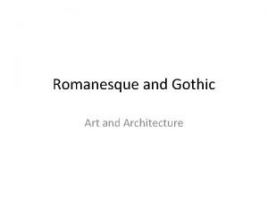 Romanesque and gothic art