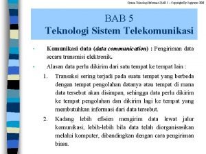 Sistem Teknologi Informasi BAB 5 Copyright By Jogiyanto