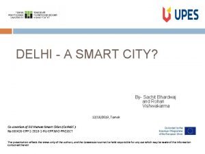DELHI A SMART CITY By Sachit Bhardwaj and
