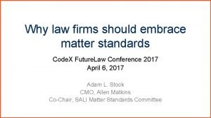 Why law firms should embrace matter standards Code