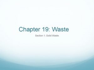 Chapter 19 Waste Section 1 Solid Waste The