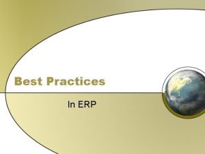 Best Practices In ERP Overview What is Best