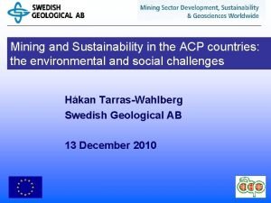 Mining and Sustainability in the ACP countries the