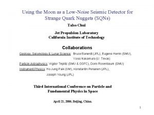 Using the Moon as a LowNoise Seismic Detector