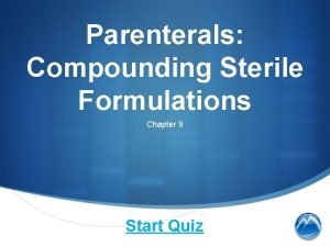 Compounding sterile preparations quiz