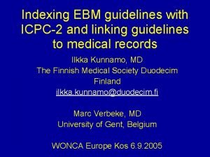 Indexing EBM guidelines with ICPC 2 and linking