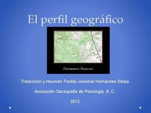 El perfil geogrfico Traduccin y resumen Freddy Jossimar
