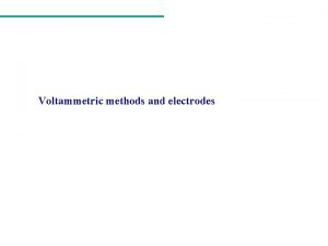 Electroanalytical techniques