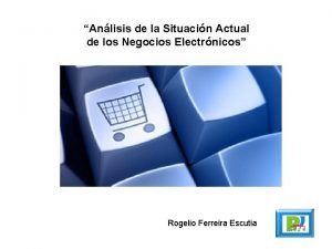 Anlisis de la Situacin Actual de los Negocios