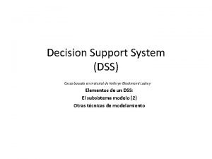 Decision Support System DSS Curso basado en material