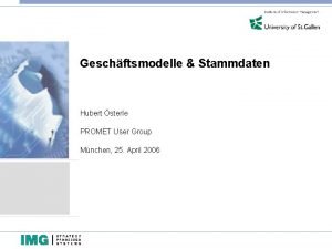 Geschftsmodelle Stammdaten Hubert sterle PROMET User Group Mnchen