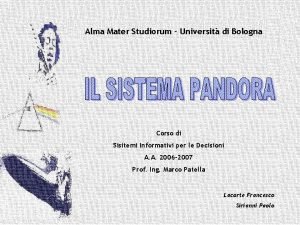 Alma Mater Studiorum Universit di Bologna Corso di