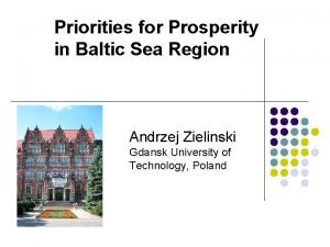 Priorities for Prosperity in Baltic Sea Region Andrzej