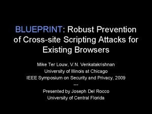 BLUEPRINT Robust Prevention of Crosssite Scripting Attacks for