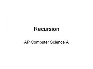 Recursion ap csa