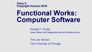 Class 8 Copyright Autumn 2019 Functional Works Computer