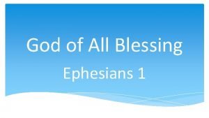God of All Blessing Ephesians 1 In Christ