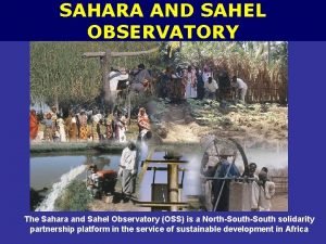 Sahara and sahel observatory