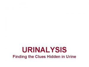 Context clues of urinalysis