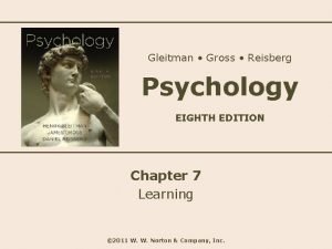 Gleitman Gross Reisberg Psychology EIGHTH EDITION Chapter 7