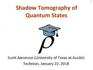 Shadow tomography of quantum states